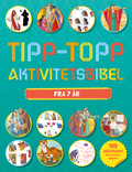 Tipp-topp Aktivitetsbibel 7+
