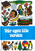 Vår egen lille verden - bind 2