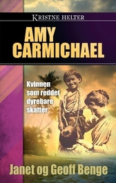 Kristne helter - Amy Carmichael