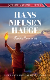 Norske kristne helter H.N. Hauge