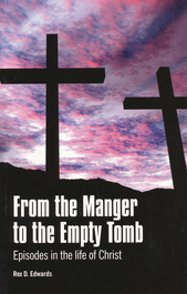 From the Manger to Empty Tomb