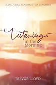 Listening in the Morning
