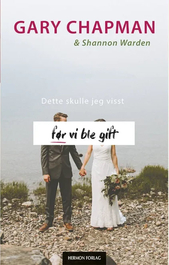 Dette skulle jeg visst før vi ble gift
