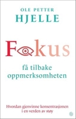 Fokus-få tilbake oppmerksomheten