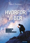 Hvorfor vi ber