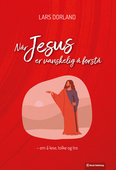 Når Jesus er vanskelig å forstå