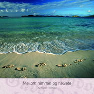 Mellom himmel og helvete, heft