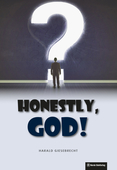 Honestly, God!