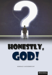 Honestly, God!