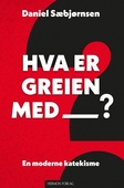 Hva er greien med__?