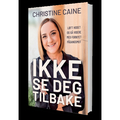 Ikke se deg tilbake