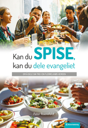Kan du spise, kan du evanglisere