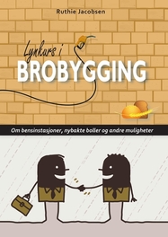 Lynkurs i brobygging